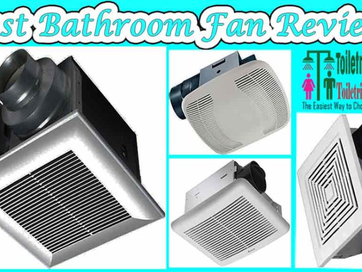 5 STAR Rated[Recommended]10 Best Bathroom Fan | Bathroom Exhaust Fan with Light – Reviews of 2022
