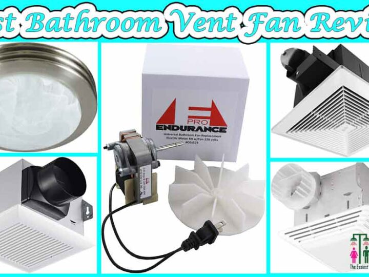 5 STAR Rated 10 Best Bathroom Vent Fan Review of 2022